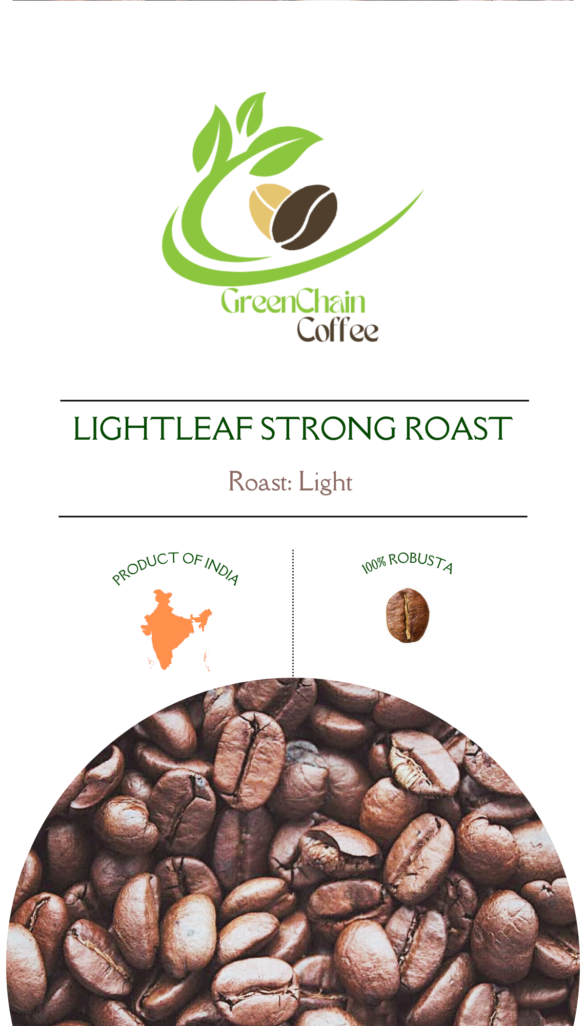 LightLeaf Strong Roast - Light Roast - Robusta